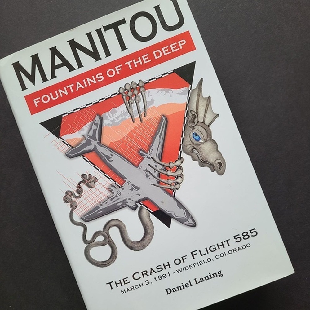 Book Manitou Fountains of the Deep Crash of Flight 585 CO Lauing Signed